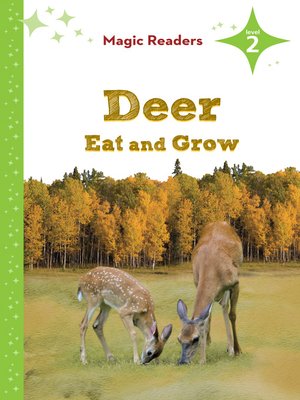cover image of Deer Eat and Grow